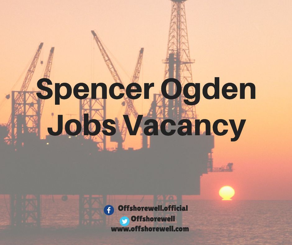 Spencer Ogden Jobs Vacancy