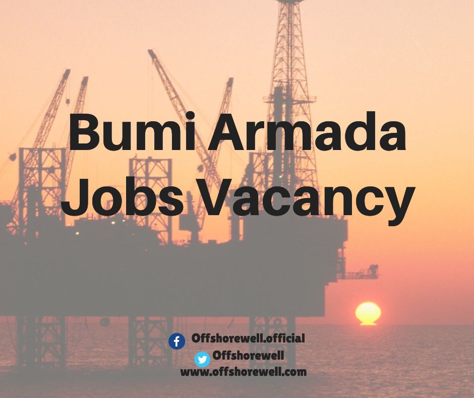 Bumi Armada Oil & Gas Offshore Onshore Jobs Vacancy