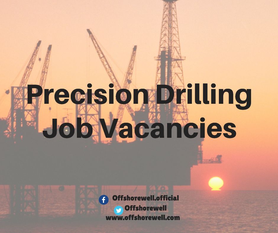 Precision Drilling Oil & Gas Offshore Onshore Job Vacancies