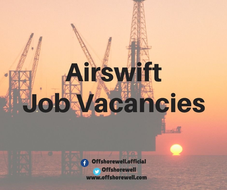 Airswift Oil & Gas Job Vacancies