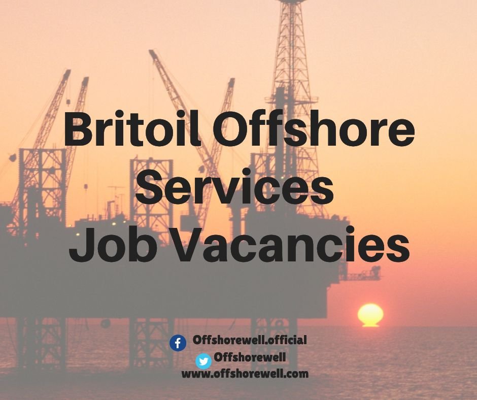 Britoil Offshore Services Job Vacancies