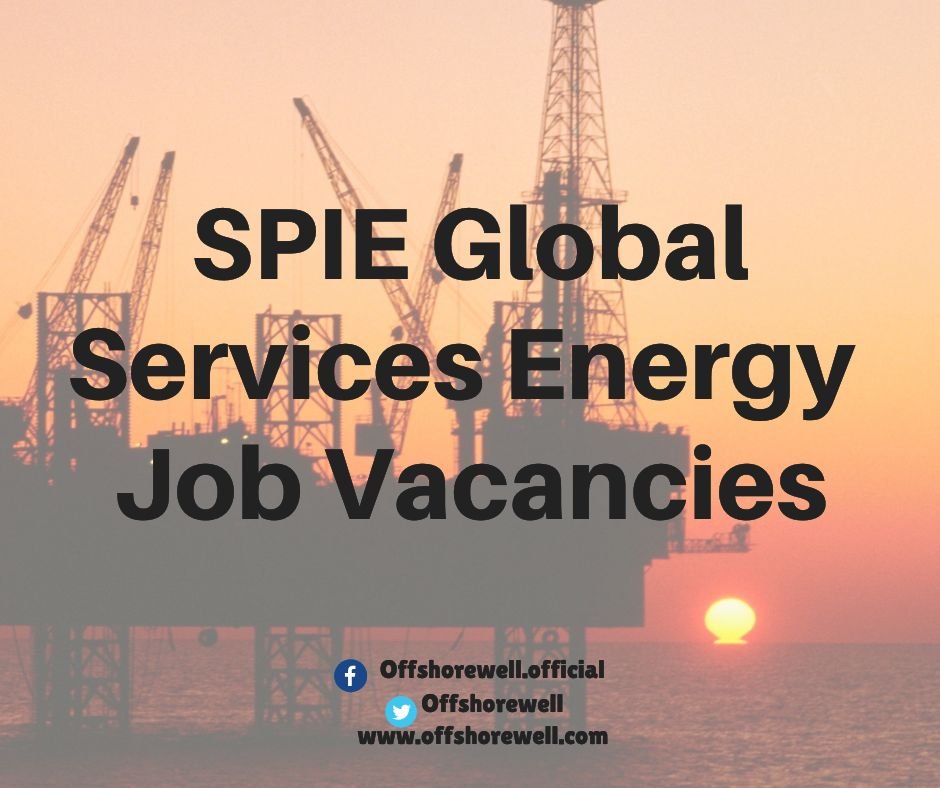 SPIE Global Services Energy Job Vacancies