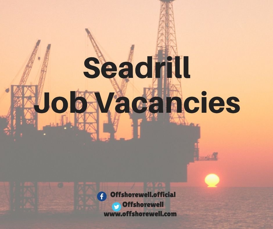 Seadrill Oil & Gas Job Vacancies