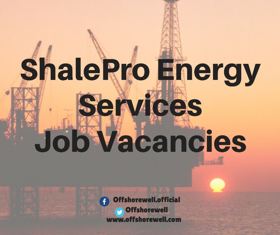 ShalePro Energy Services Job Vacancies